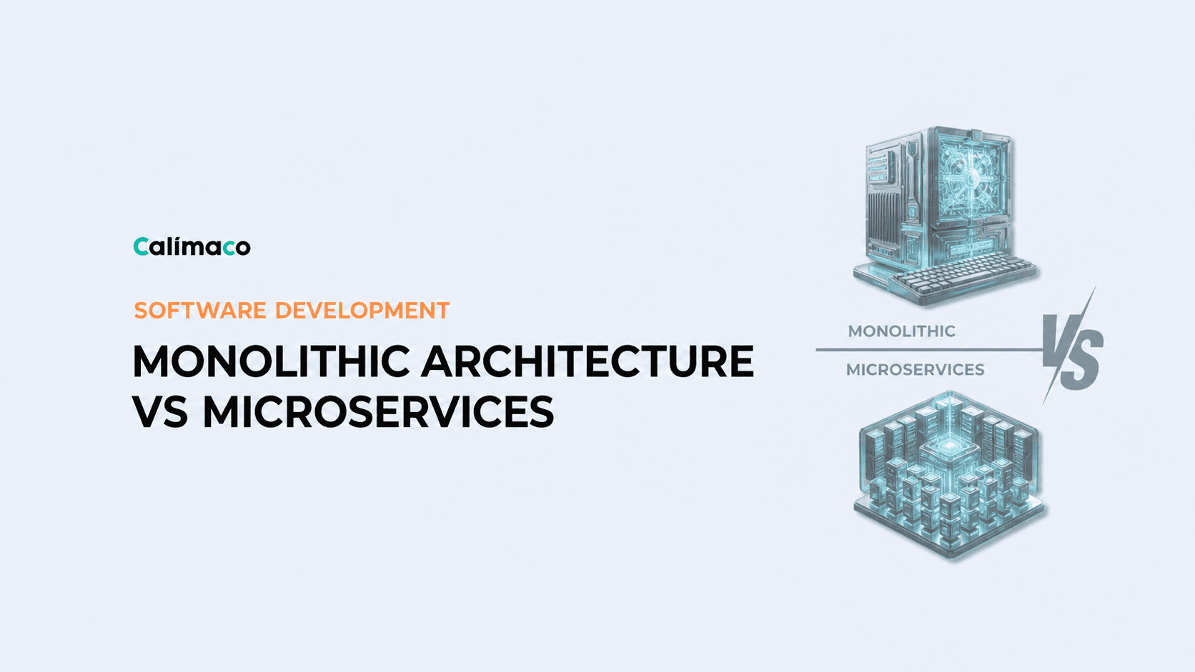 Past, present and future: monolithic vs. microservices architecture
